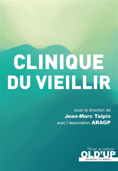 Clinique du vieillir | Talpin, Jean-Marc