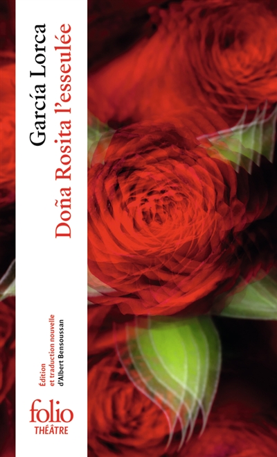 Dona Rosita l'esseulée ou Le langage des fleurs | Garcia Lorca, Federico