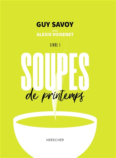 Soupes de printemps | Savoy, Guy