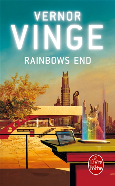 Rainbows end | Vinge, Vernor