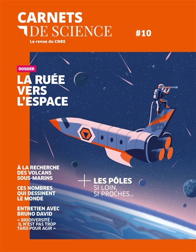 Carnets de science, n° 10 - La ruée vers l'espace  | 