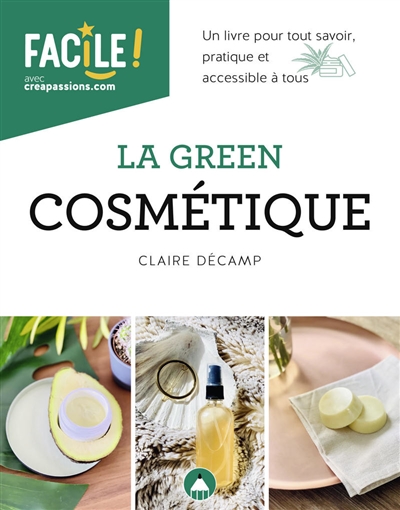 Green cosmétique (La) | Decamp, Claire