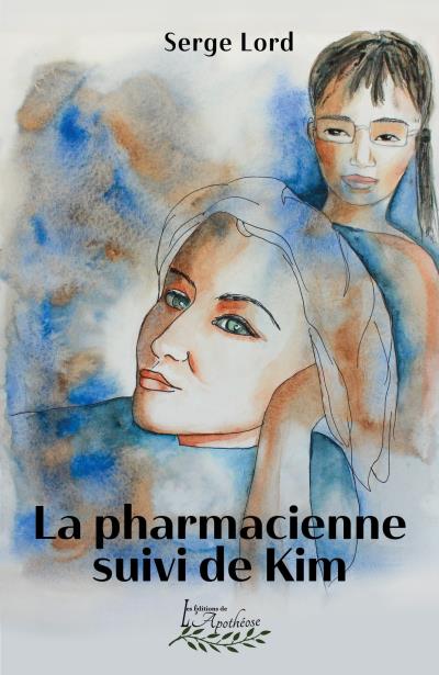 pharmacienne ; Kim (La) | Lord, Serge