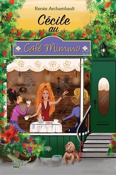 Cécile au Café Mimmo | Archambault, Renée
