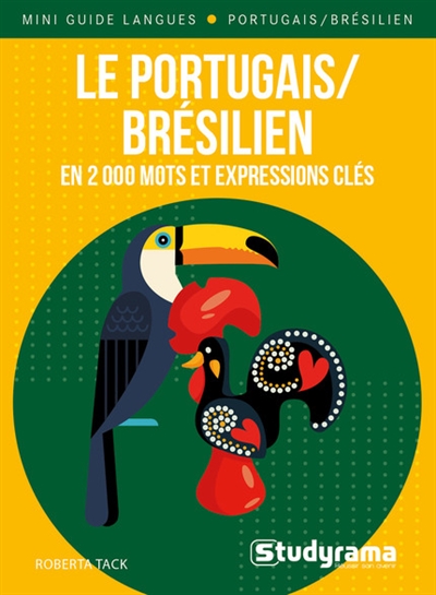 Portugais-brésilien en 2.000 mots et expressions clés (Le) | Tack, Roberta