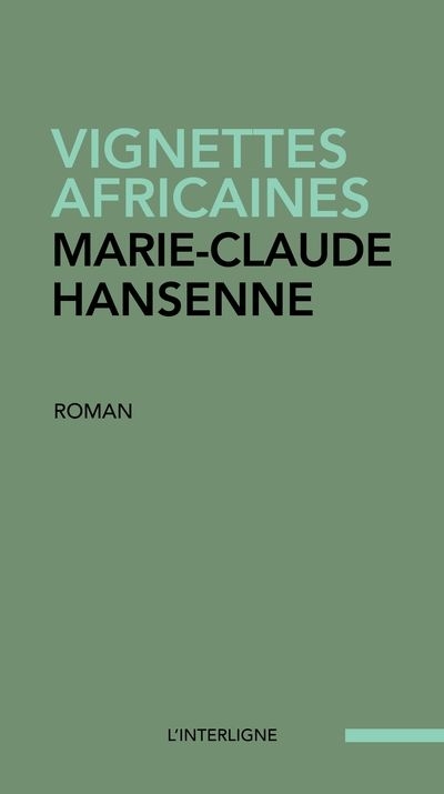 Vignettes africaines | Hansenne, Marie-Claude