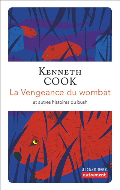 Vengeance du wombat (La) : et autres histoires du bush | Cook, Kenneth