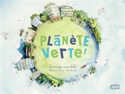 Une planète verte ! | Dumas Roy, Sandrine