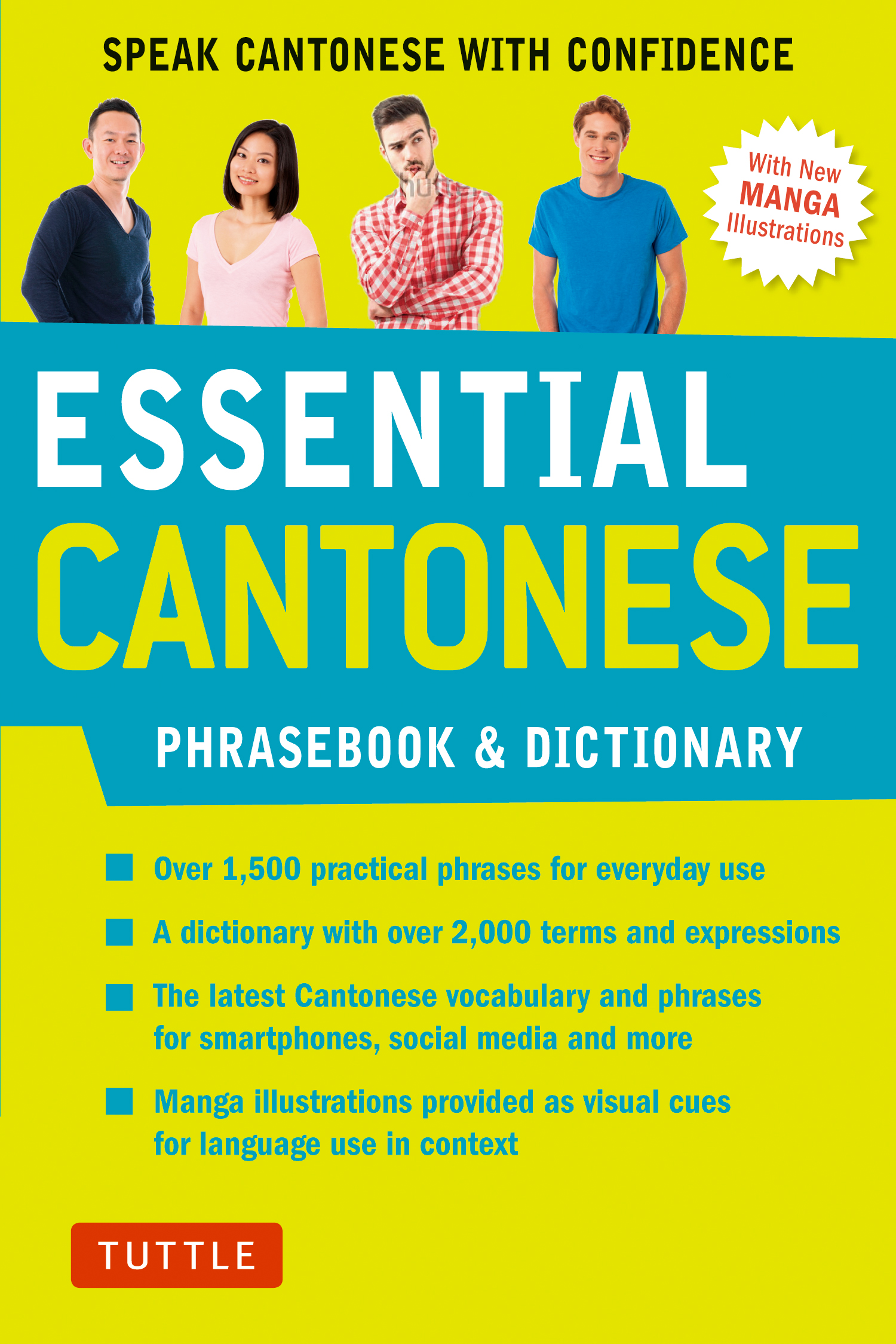 Essential Cantonese Phrasebook &amp; Dictionary : Speak Cantonese with Confidence (Cantonese Chinese Phrasebook &amp; Dictionary with Manga illustrations) | Tang, Martha
