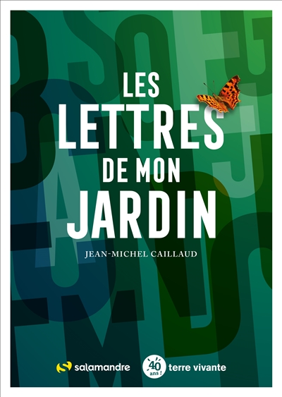 lettres de mon jardin (Les) | Caillaud, Jean-Michel