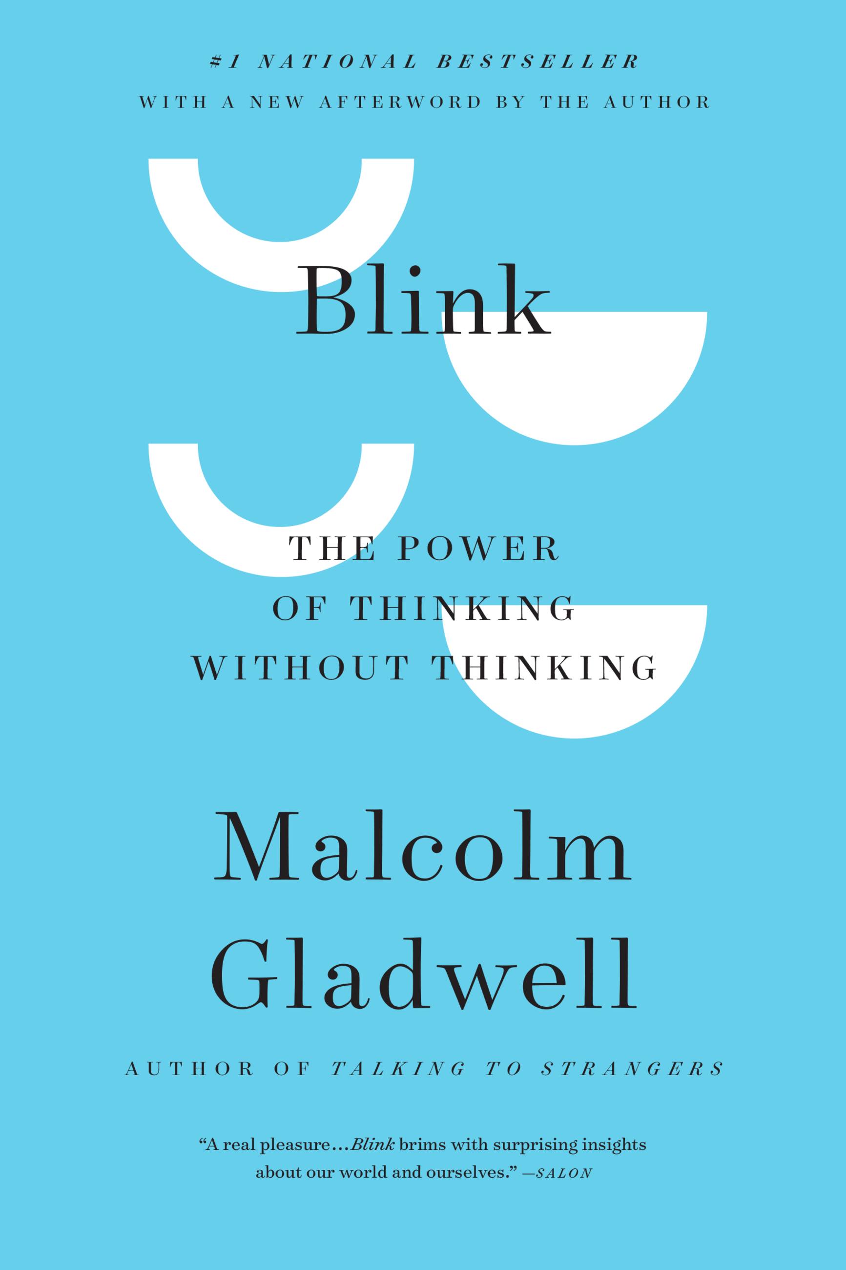 Blink : The Power of Thinking Without Thinking | Gladwell, Malcolm