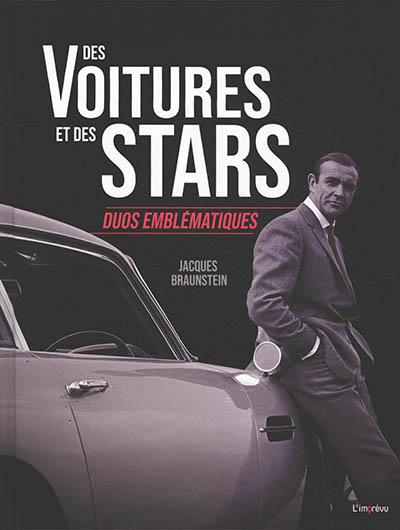 Des voitures et des stars | Braunstein, Jacques
