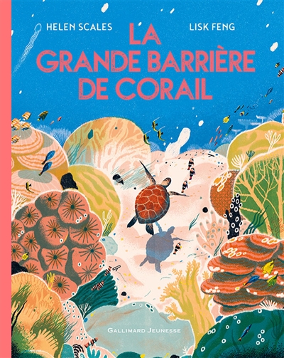 Grande Barrière de corail (La) | Scales, Helen