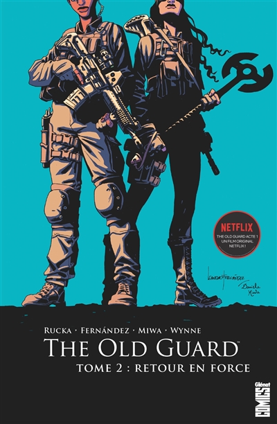 The old guard T.02 - Retour en force | Rucka, Greg