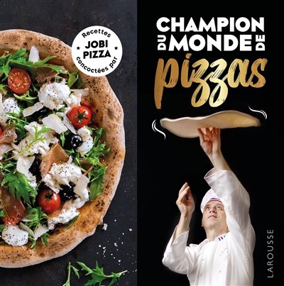 Champion du monde de pizzas | Job, Denis