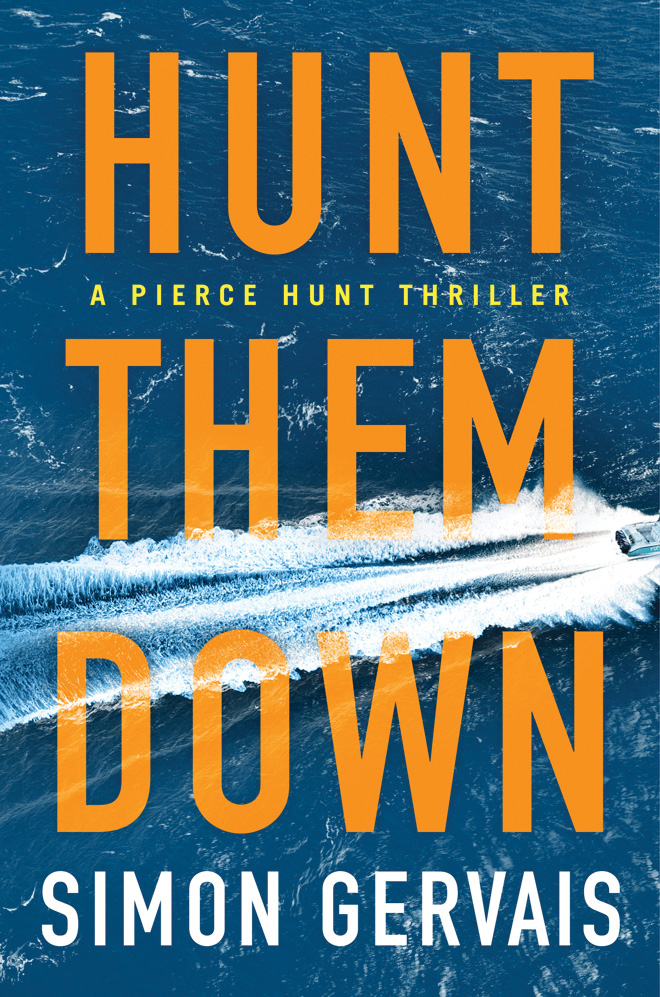 Pierce Hunt T.01 - Hunt Them Down | Gervais, Simon