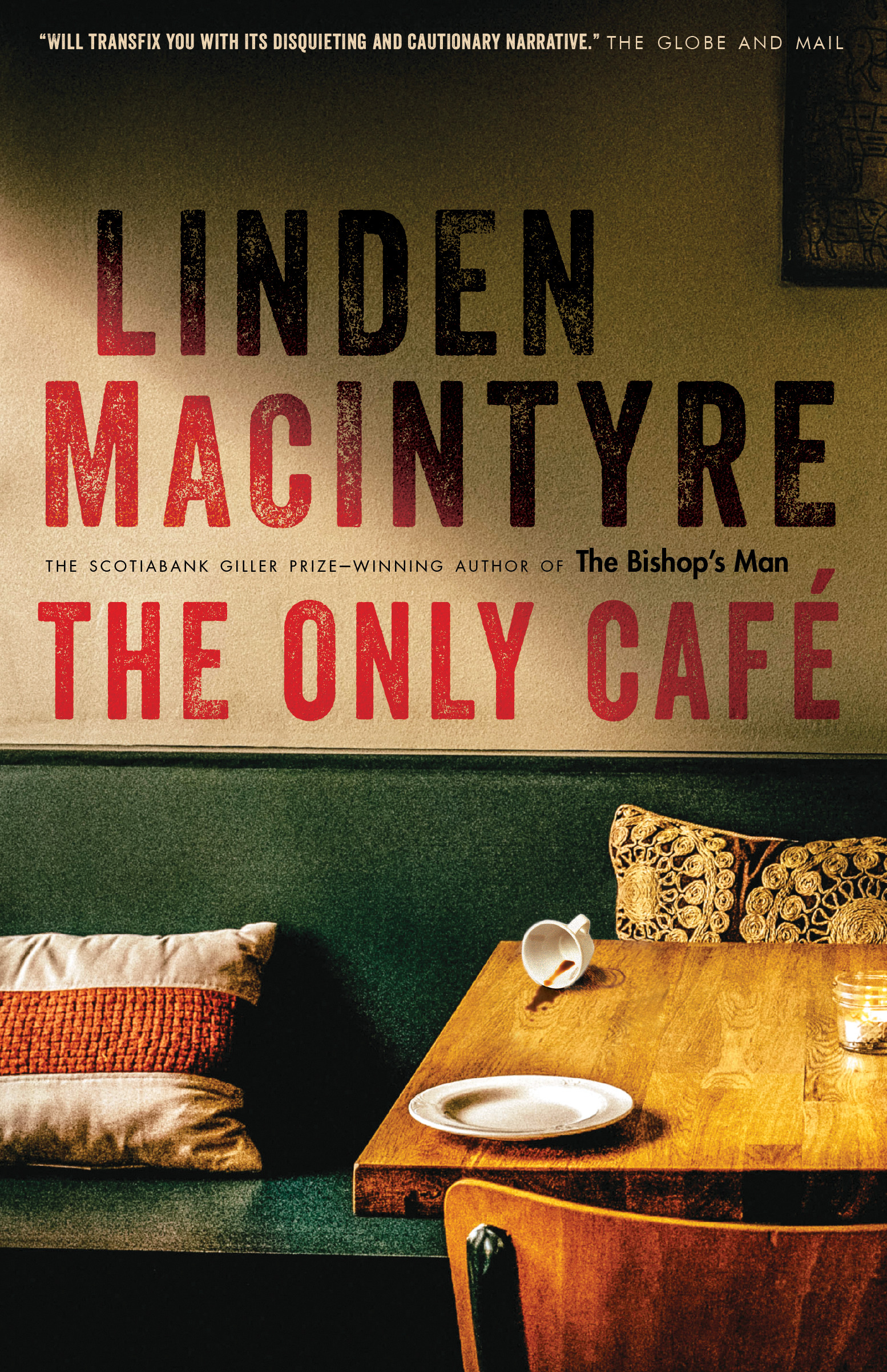 The Only Café : A Novel | MacIntyre, Linden