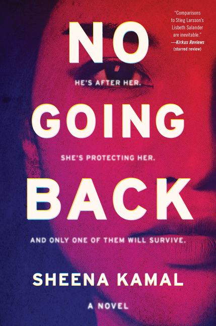 No Going Back : A Novel | Kamal, Sheena