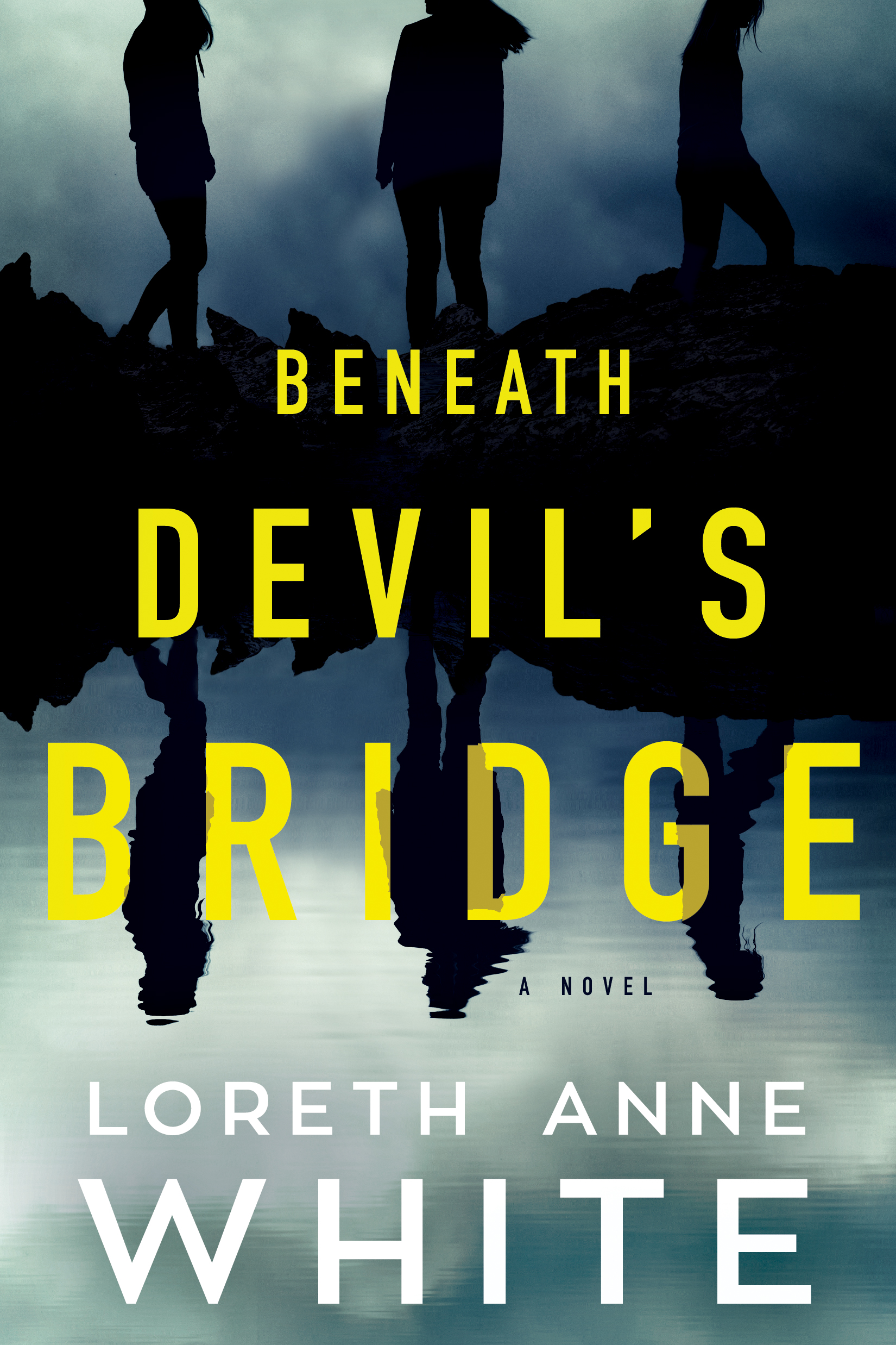 Beneath Devil's Bridge : A Novel | White, Loreth Anne