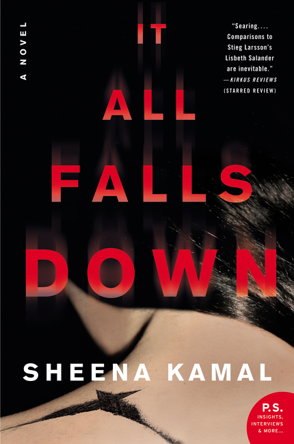 It All Falls Down : A Novel | Kamal, Sheena