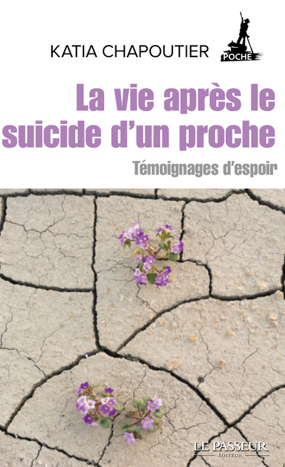 vie après le suicide d'un proche (La) | Chapoutier, Katia