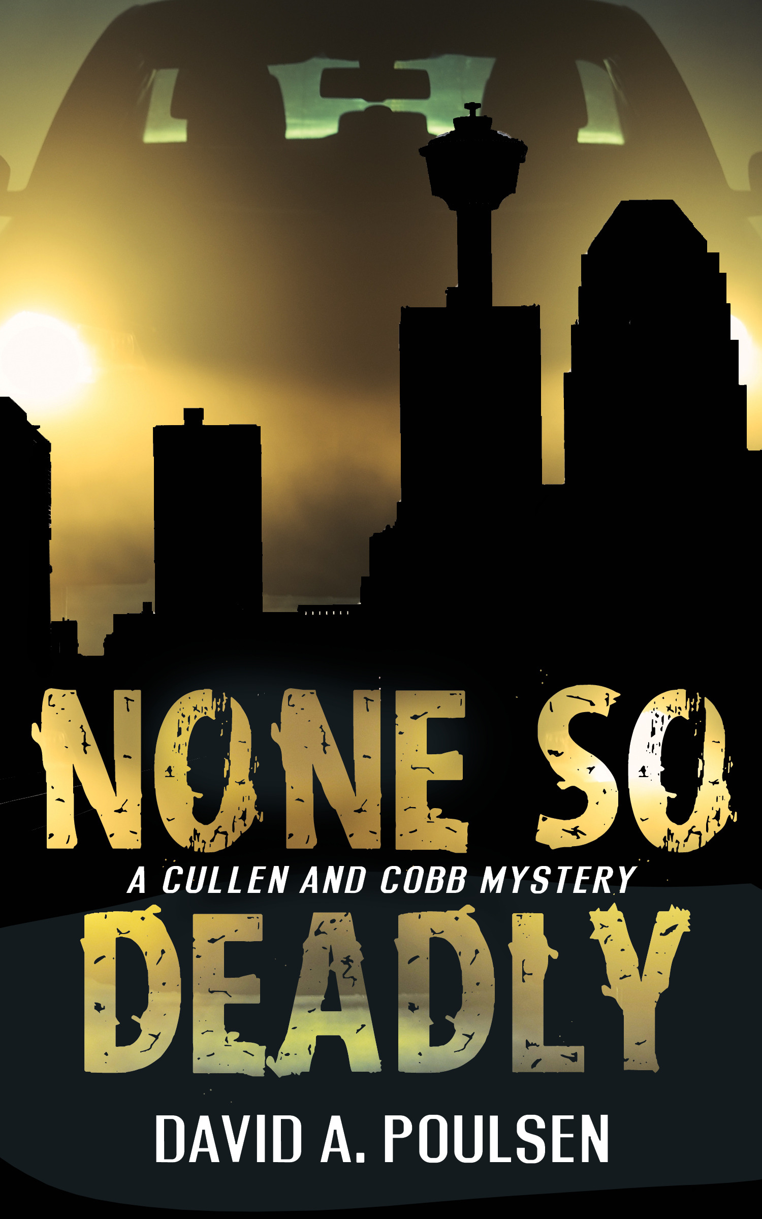 A Cullen and Cobb Mystery T.04 - None So Deadly   | Poulsen, David A.