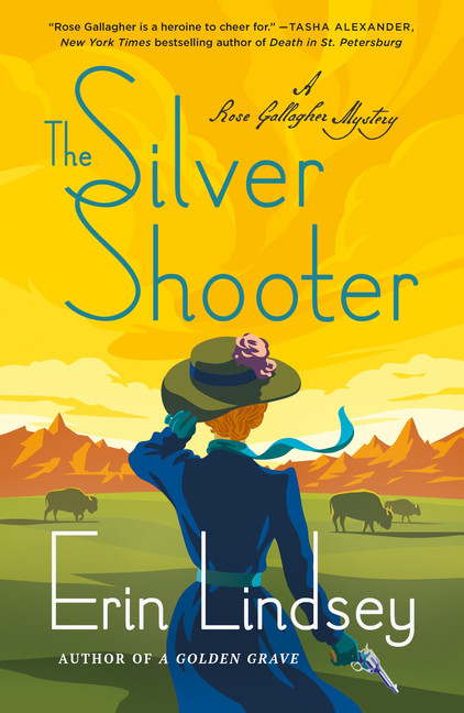 A Rose Gallagher Mystery T.03 - The Silver Shooter  | Lindsey, Erin