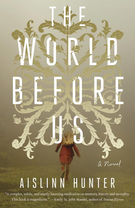 The World Before Us | Hunter, Aislinn