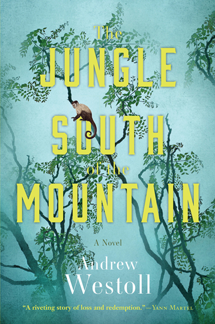 The Jungle South of the Mountain | Westoll, Andrew