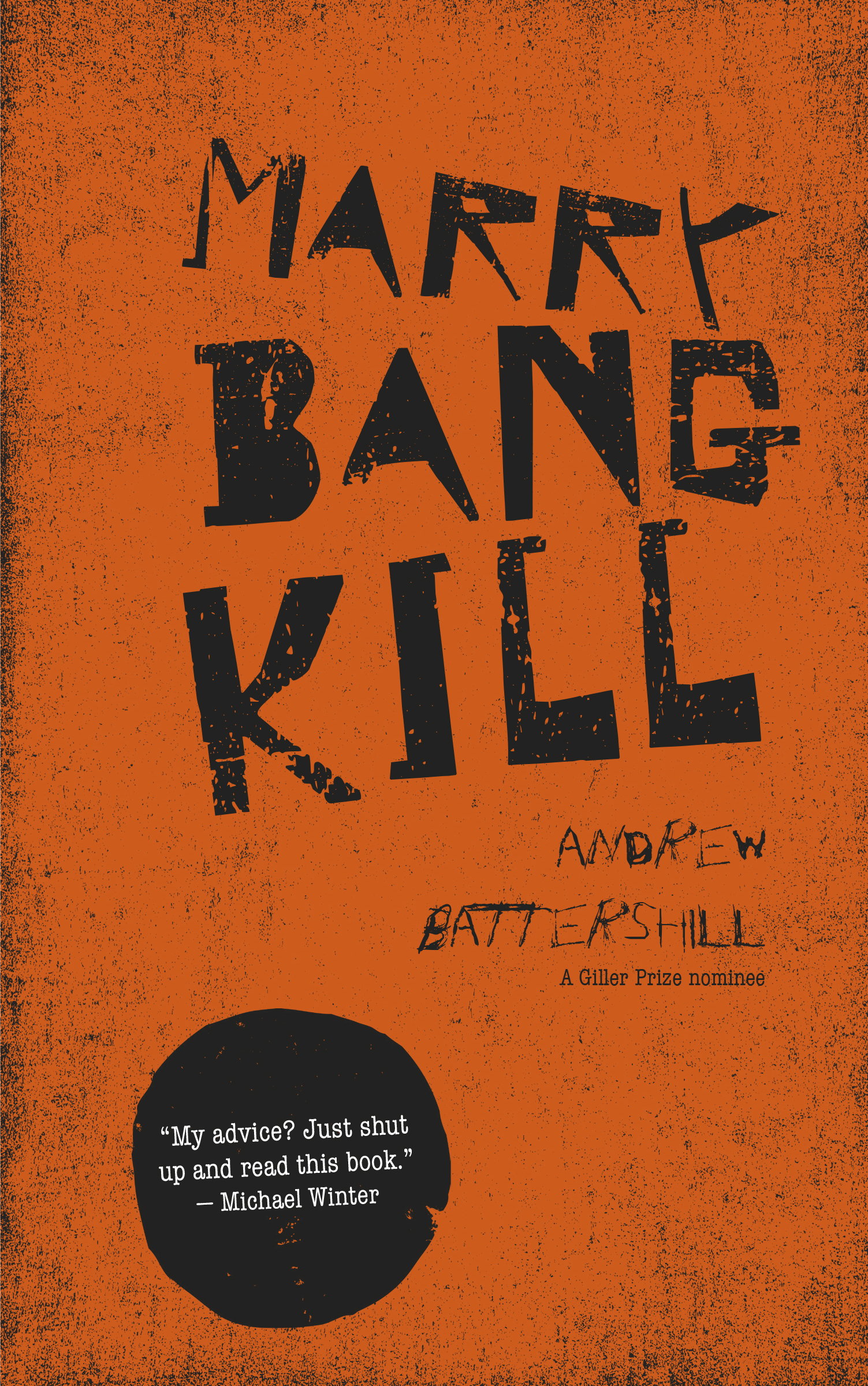 MARRY, BANG, KILL | Batthershill, Andrew