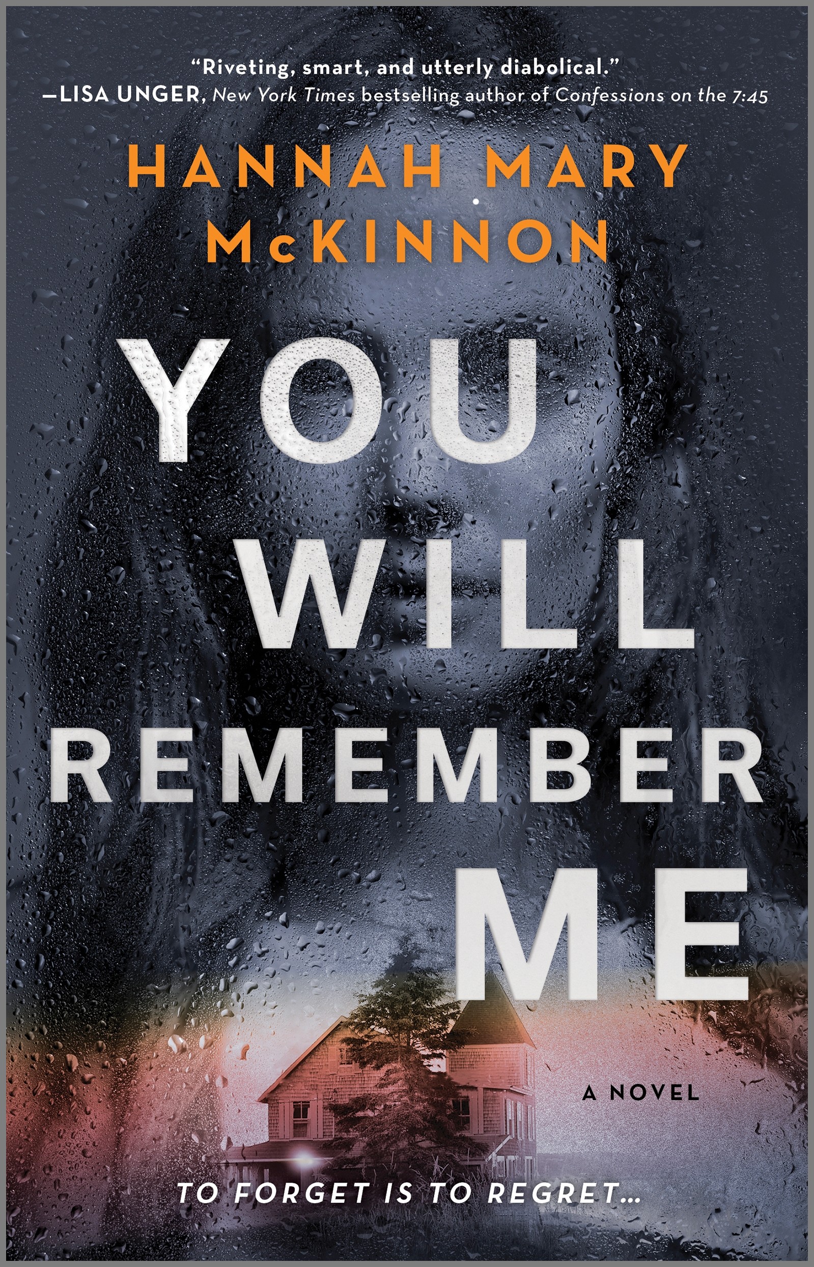 You Will Remember Me : A Novel | McKinnon, Hannah Mary