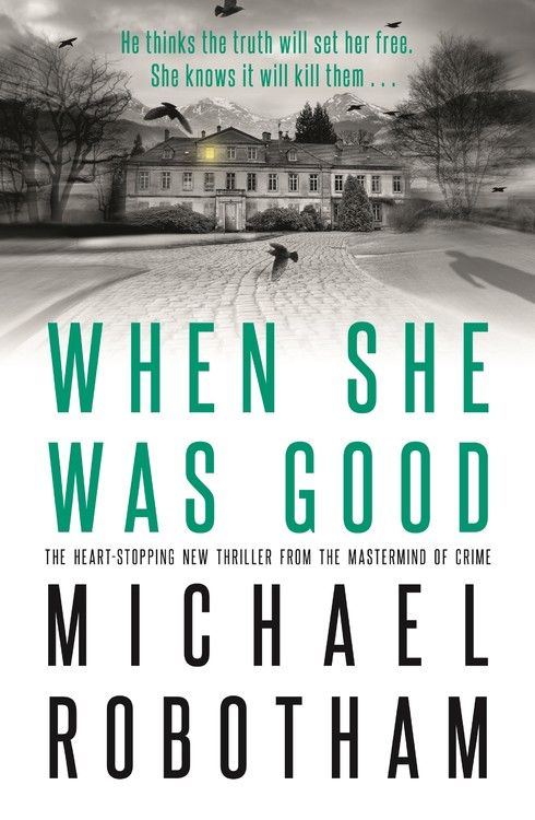 When She Was Good | Robotham, Michael