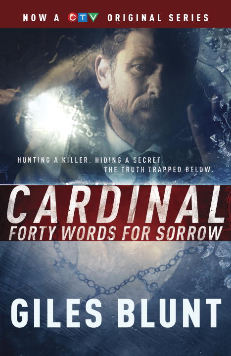 Cardinal: Forty Words for Sorrow (TV Tie-in Edition) | Blunt, Giles