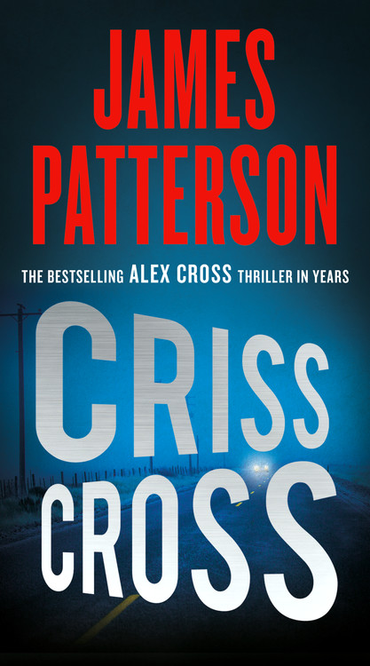 Alex Cross T.25 - Criss Cross | Patterson, James