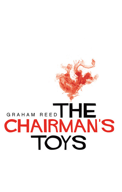 The Chairman's Toys | Reed, Graham