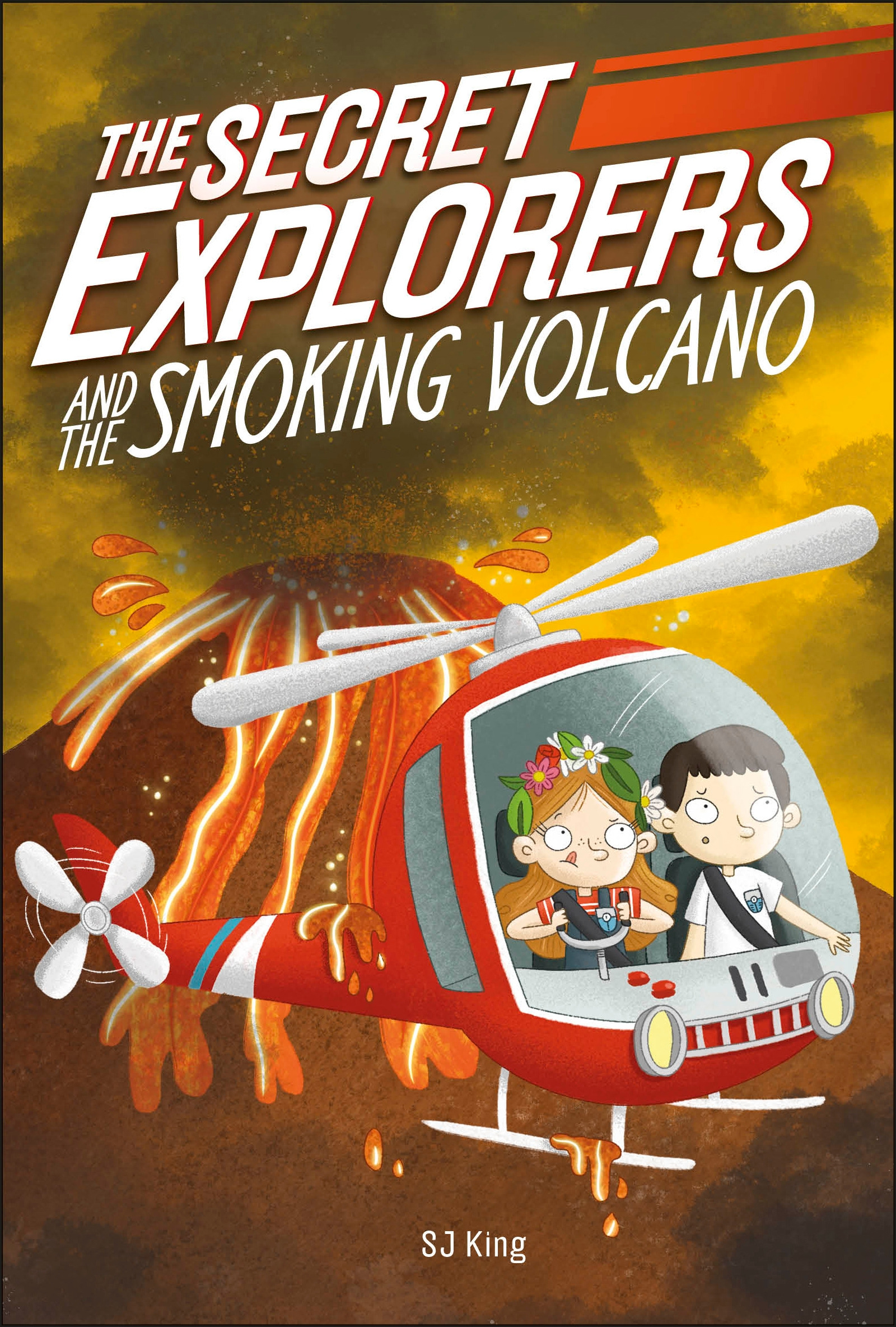 The Secret Explorers and the Smoking Volcano | King, SJ