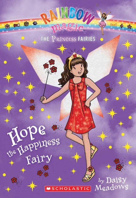 Rainbow Magic: The Princess Fairies T.01 - Hope the Happiness Fairy | Meadows, Daisy