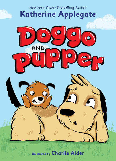 Doggo and Pupper T.01 | Applegate, Katherine