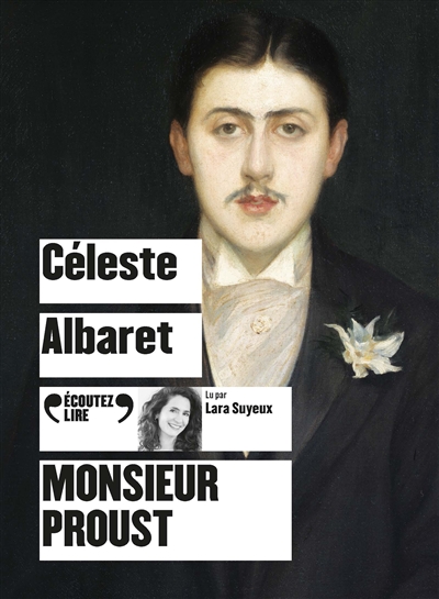Monsieur Proust (AUDIO) | Albaret, Céleste