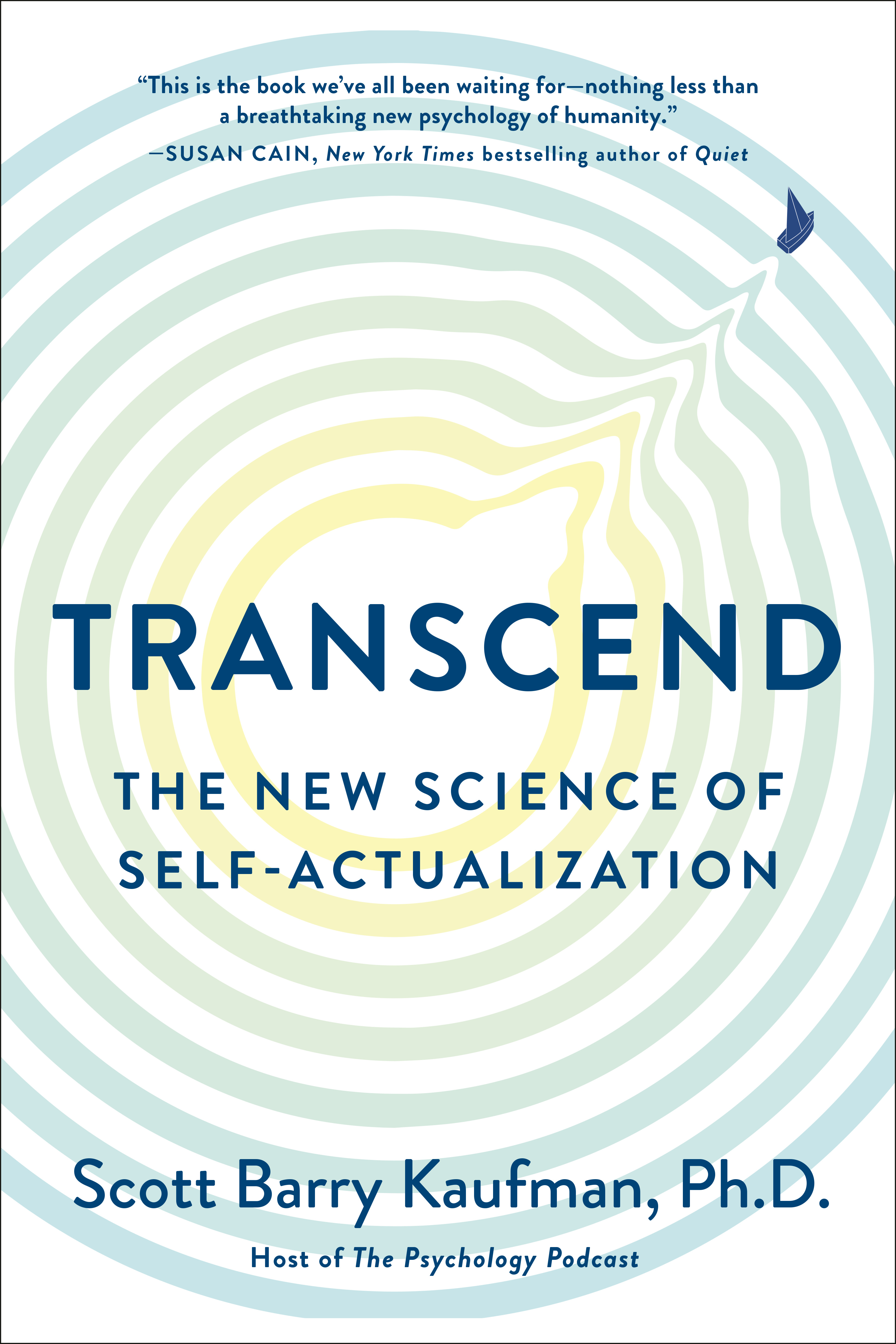 Transcend : The New Science of Self-Actualization | Kaufman, Scott Barry