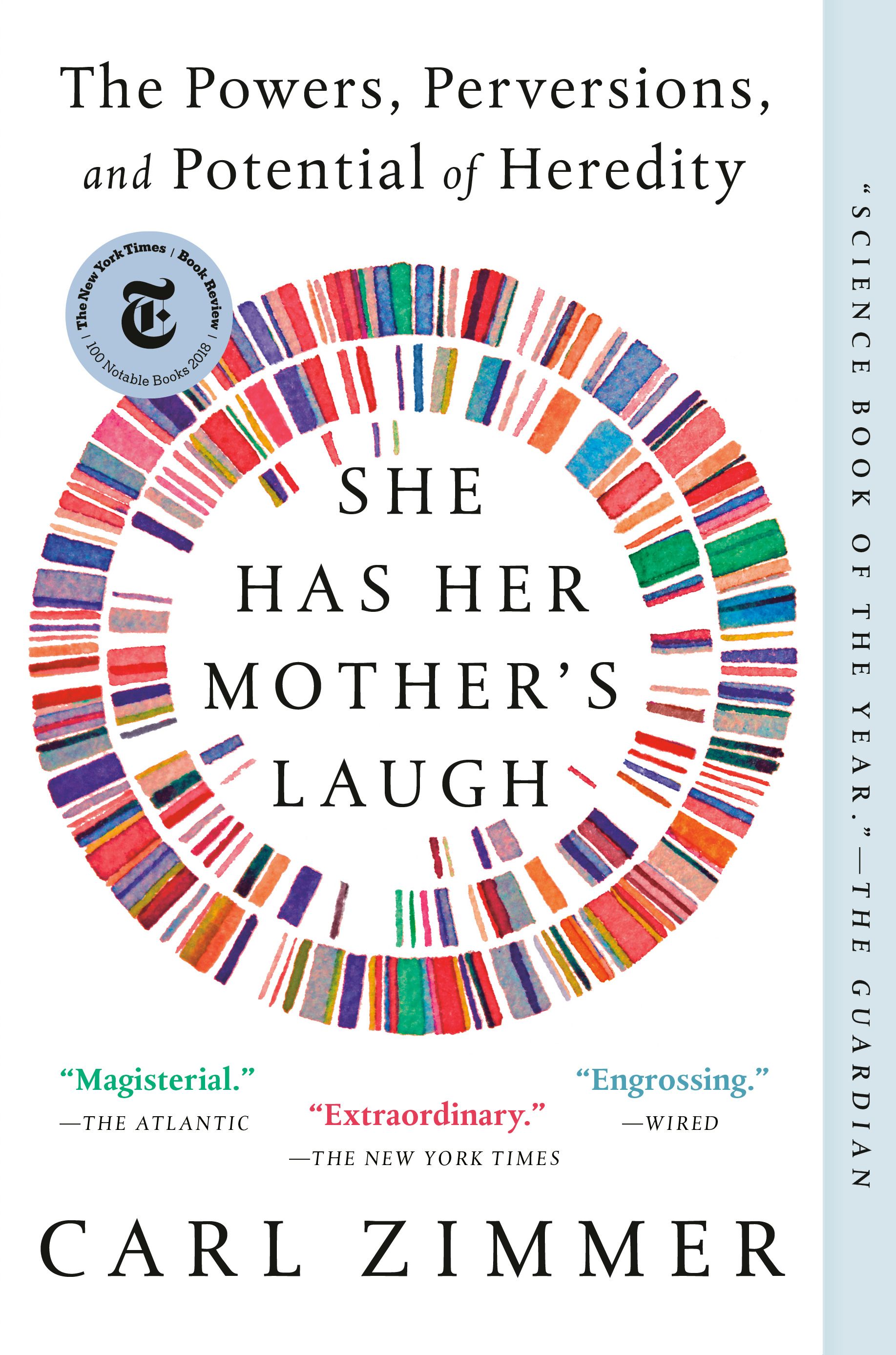 She Has Her Mother's Laugh : The Powers, Perversions, and Potential of Heredity | Zimmer, Carl