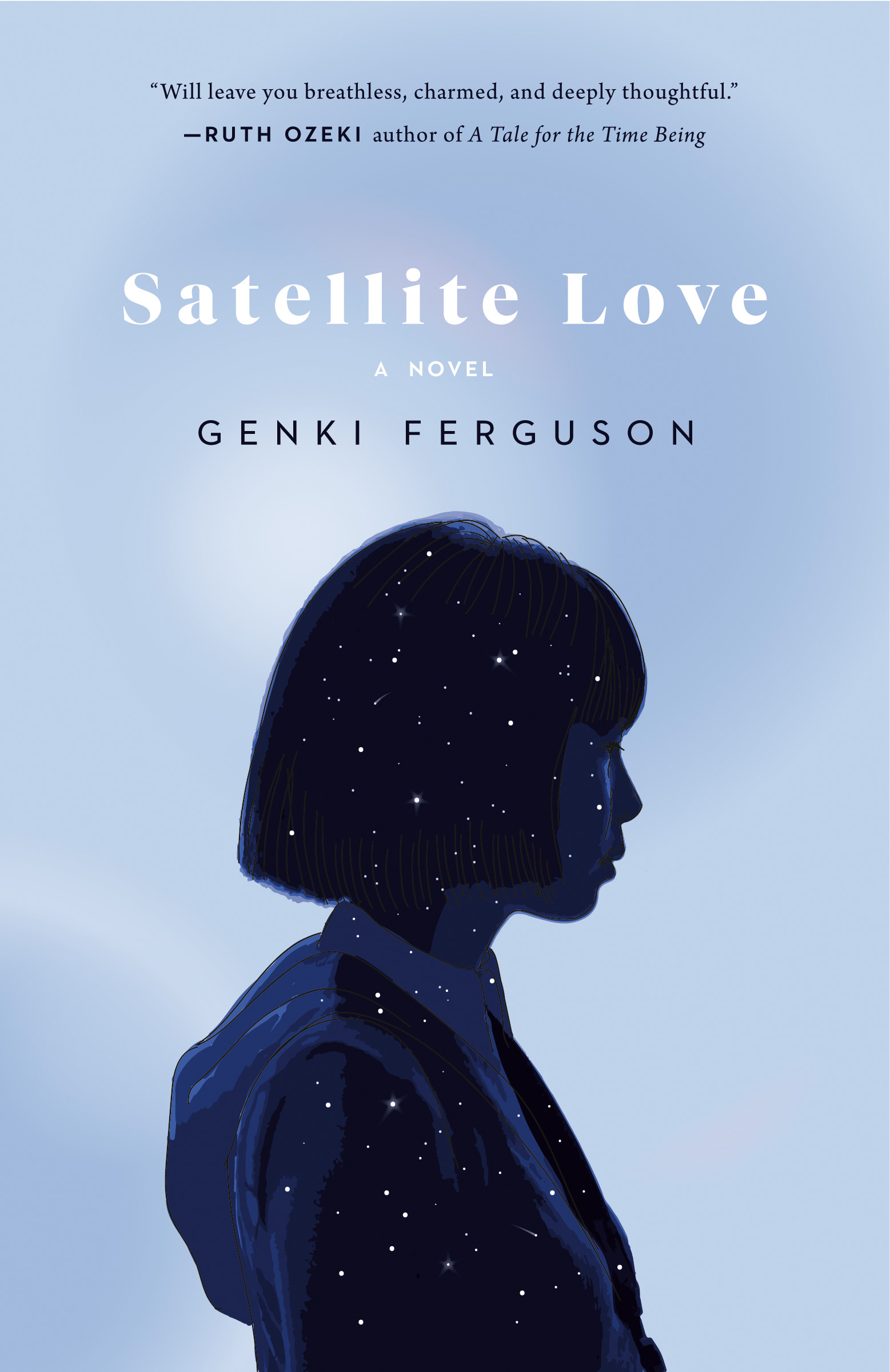 Satellite Love : A Novel | Ferguson, Genki