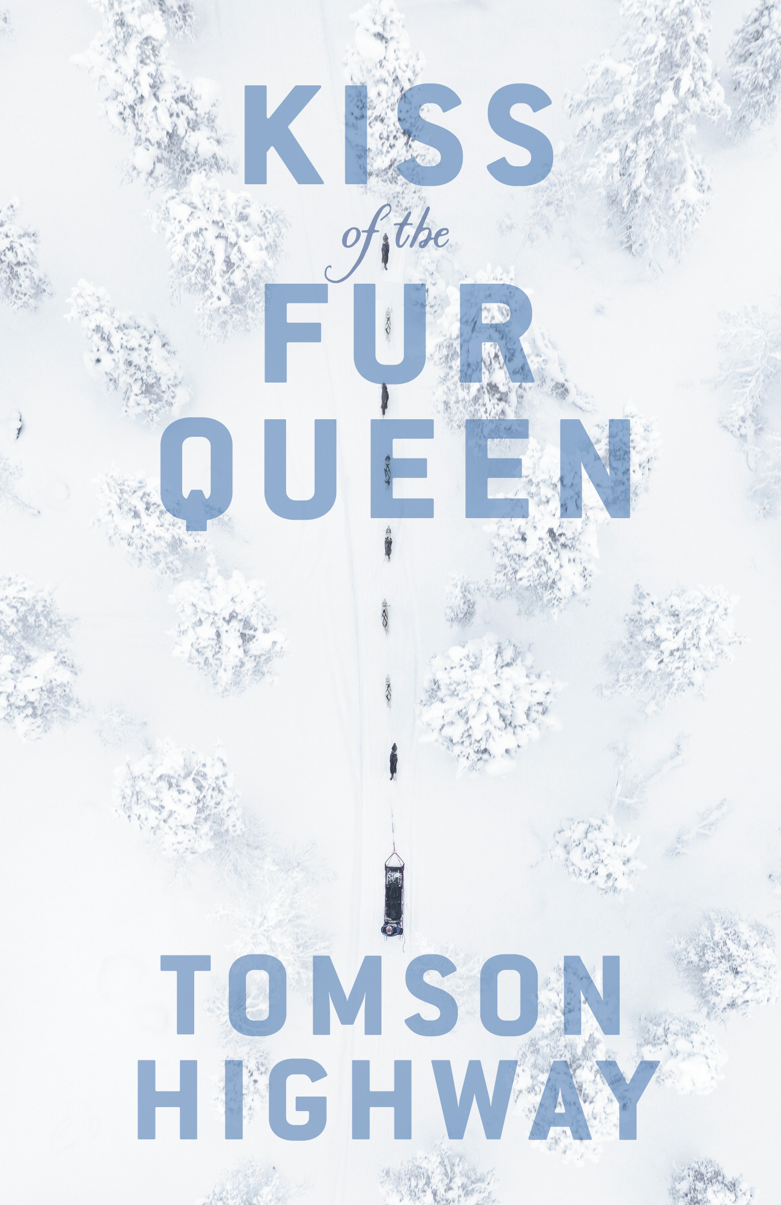 Kiss of the Fur Queen : Penguin Modern Classics Edition | Highway, Tomson