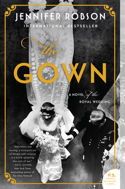 The Gown : A Novel of the Royal Wedding | Robson, Jennifer