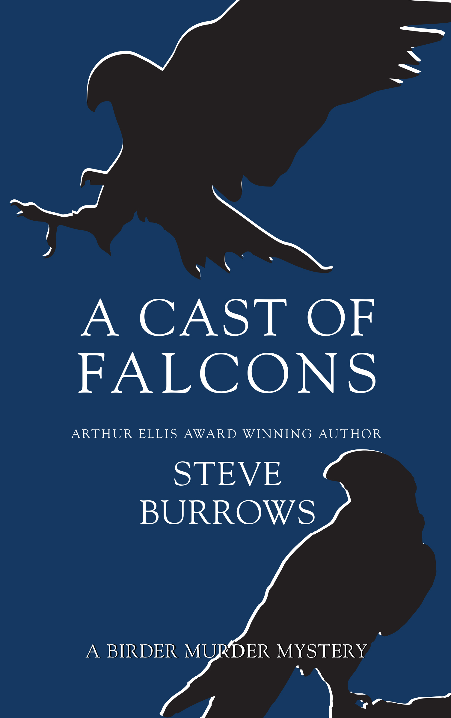 A Birder Murder Mystery T.03 - A Cast of Falcons  | Burrows, Steve
