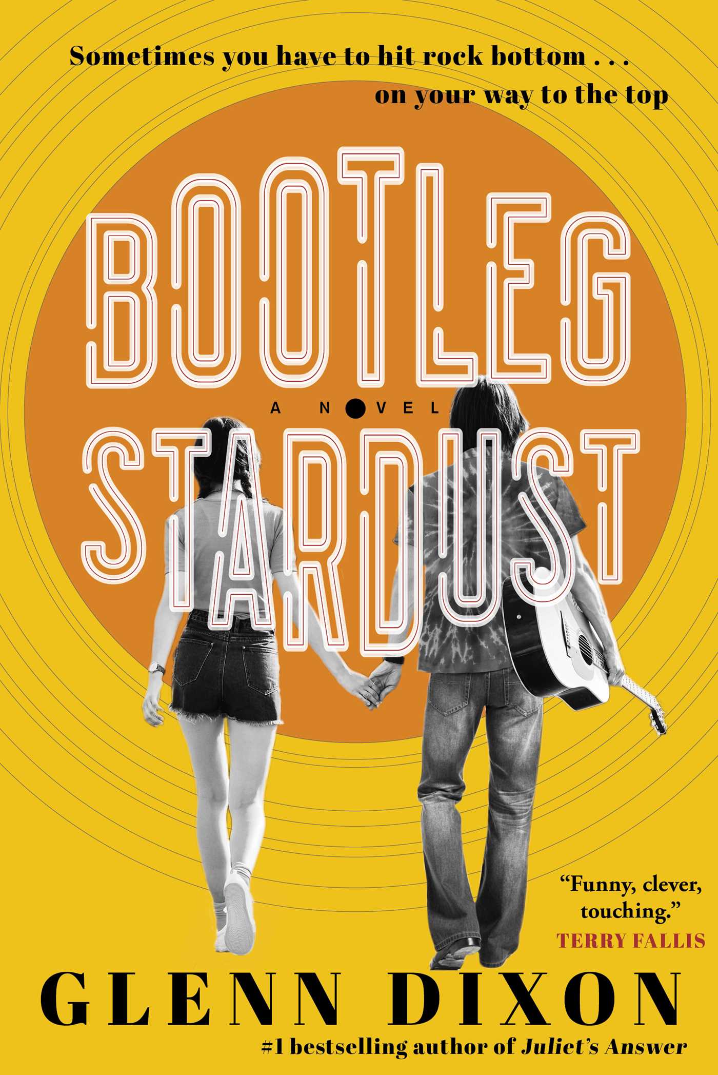 Bootleg Stardust : A Novel | Dixon, Glenn