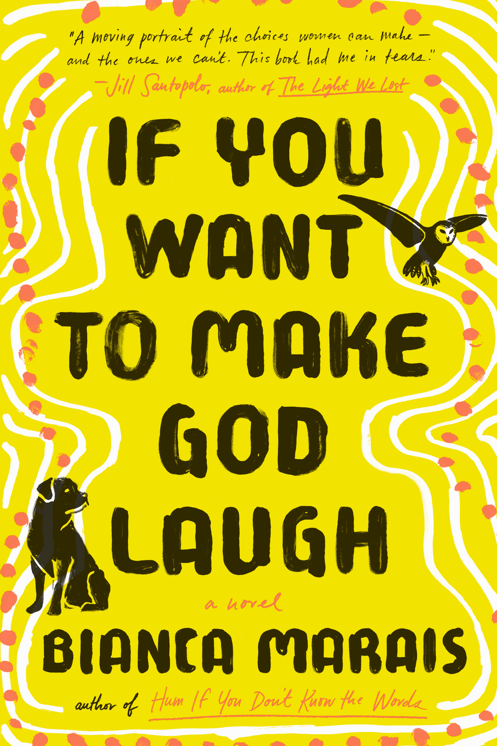 If You Want to Make God Laugh | Marais, Bianca