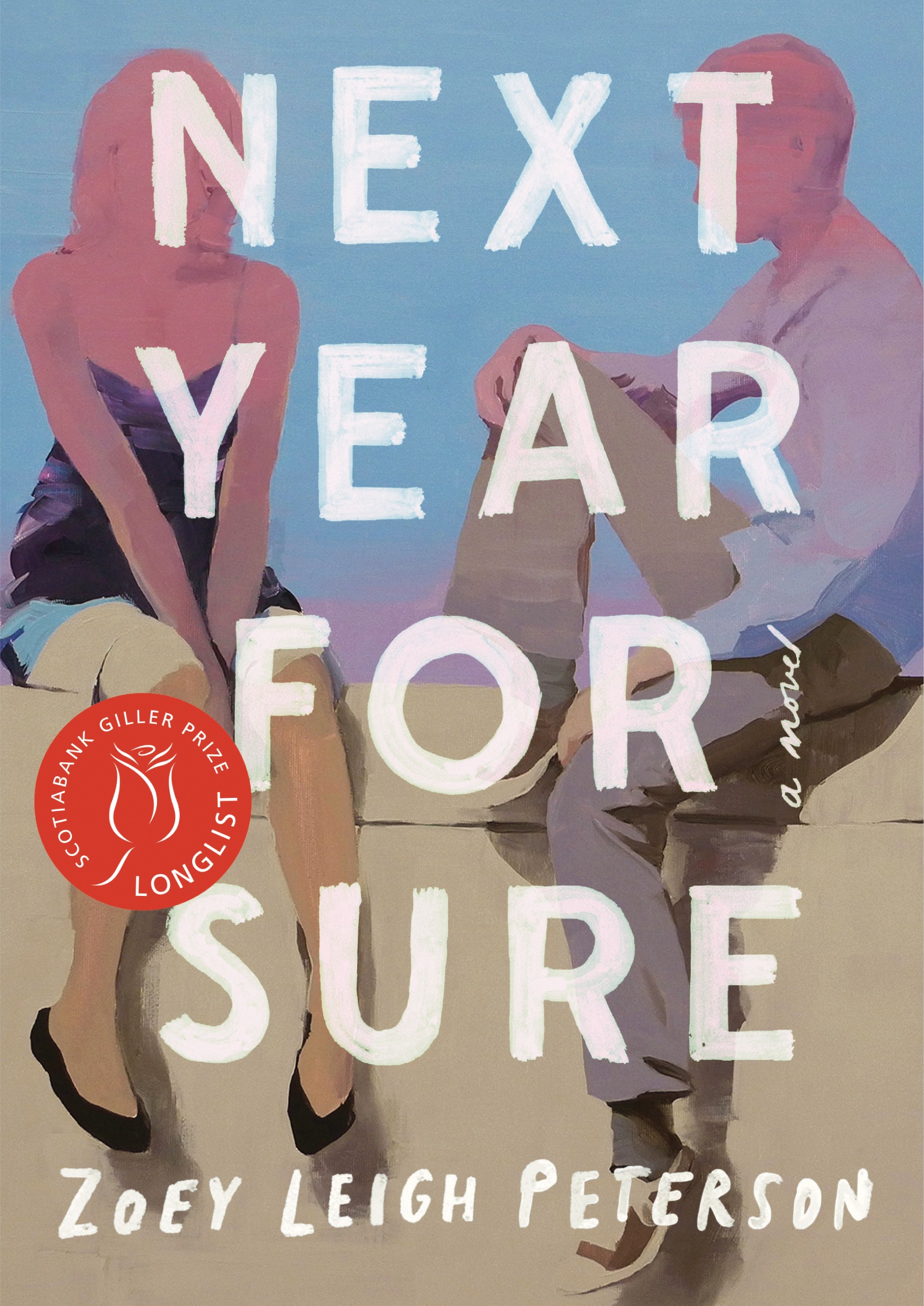 Next Year, For Sure | Peterson, Zoey Leigh