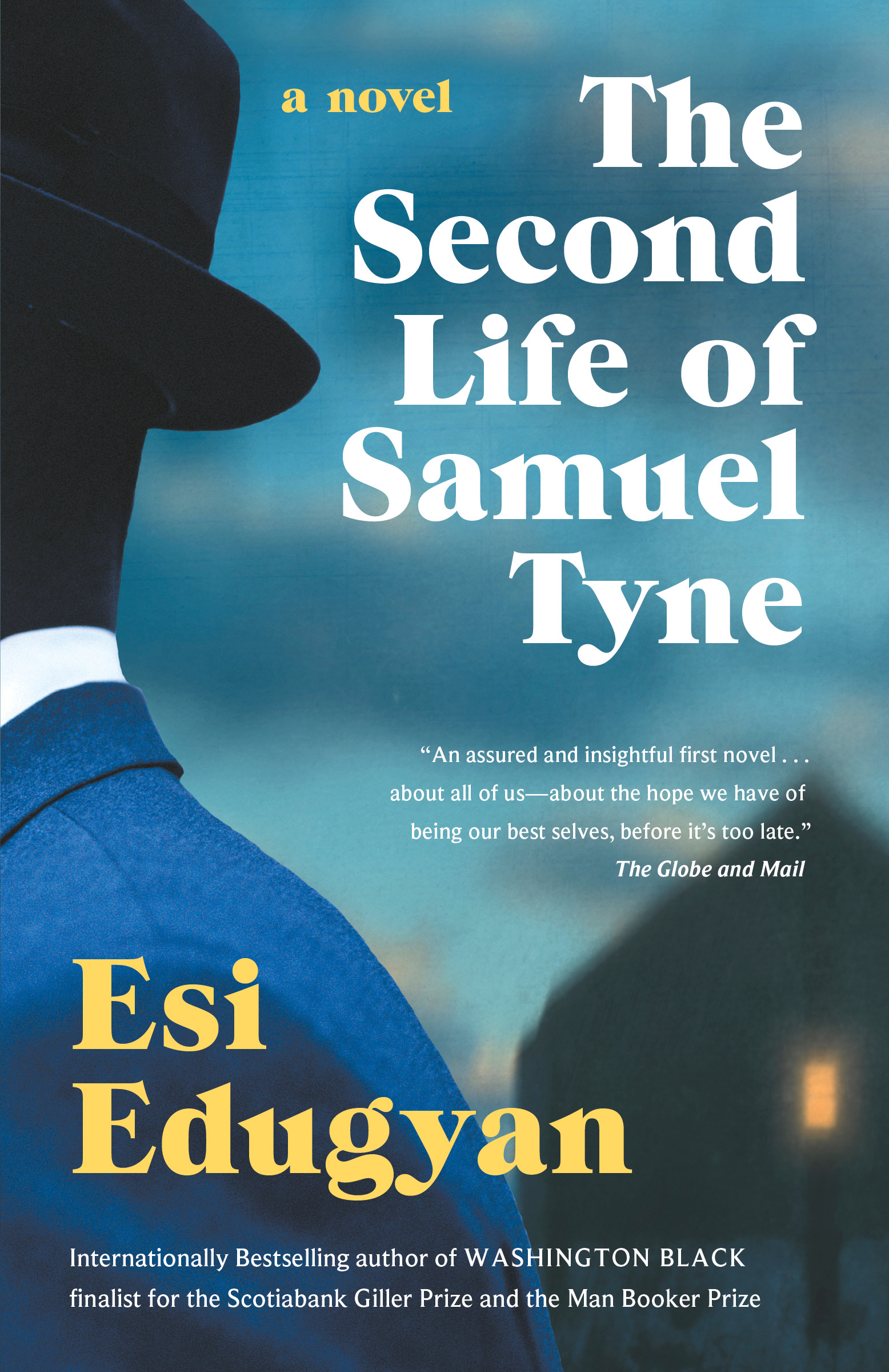 The Second Life of Samuel Tyne | Edugyan, Esi