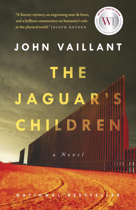 The Jaguar's Children : A novel | Vaillant, John